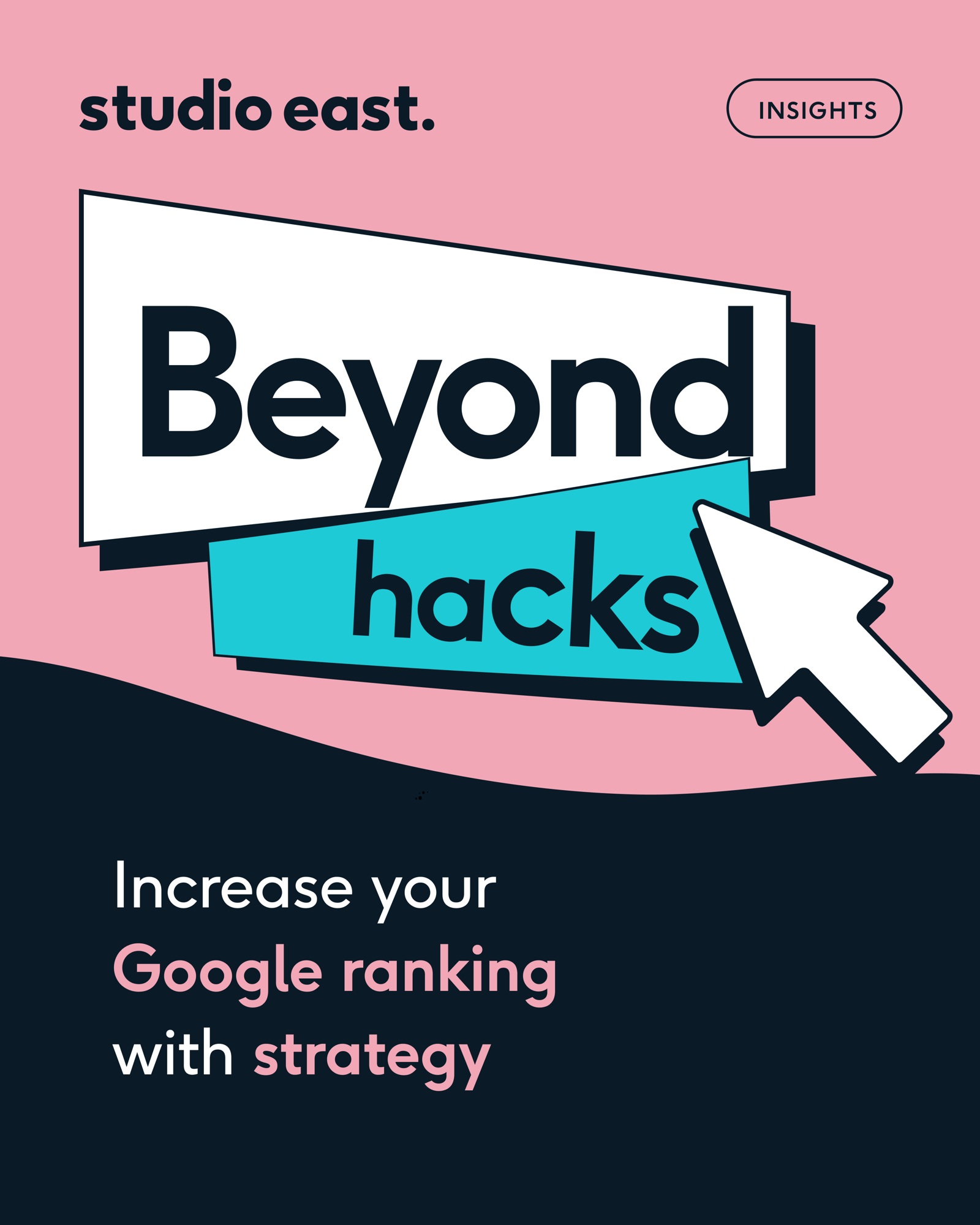 Studio East — Social campaigns: Beyond hacks — campaign opener